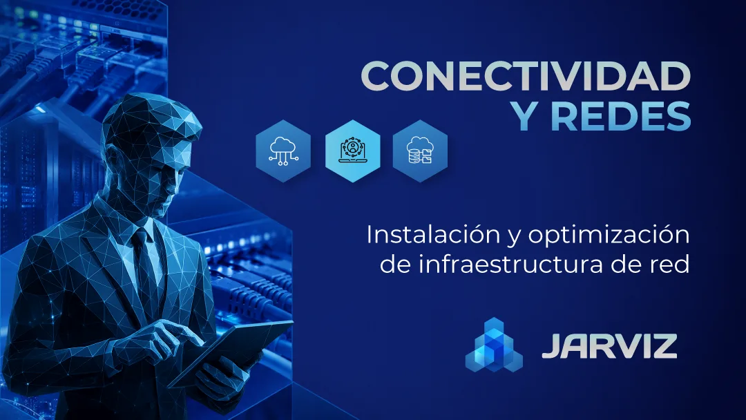 Conectividad y Redes JARVIZ
